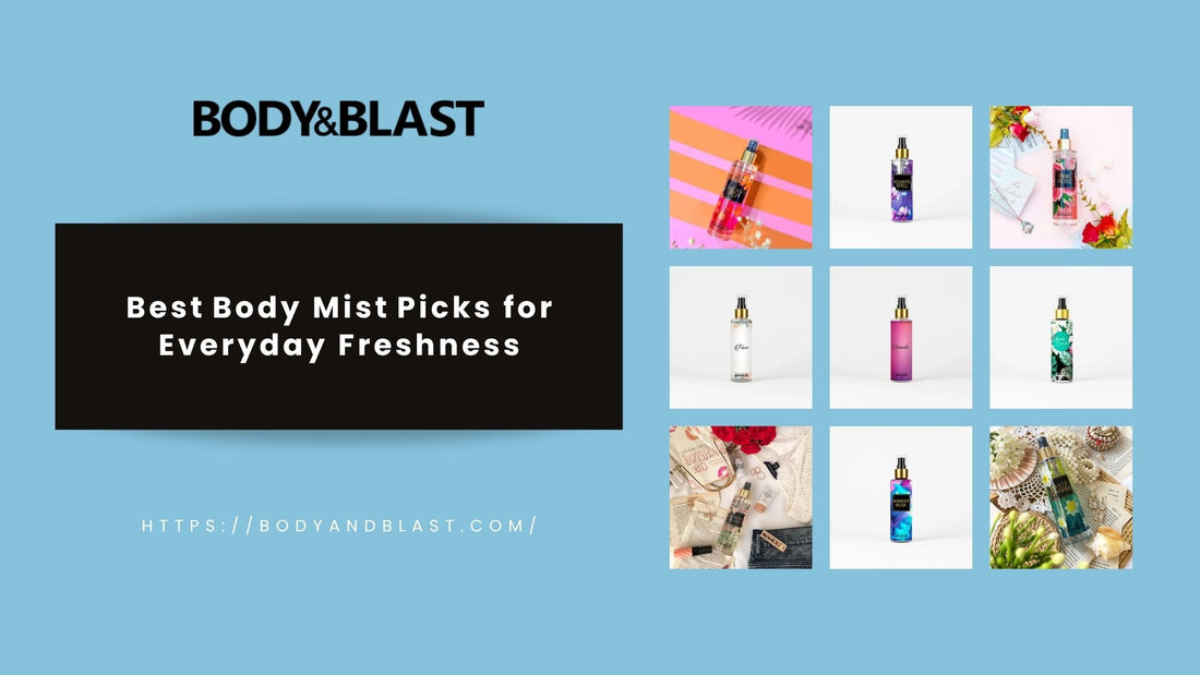 Best Body Mist Picks for Everyday Freshness
