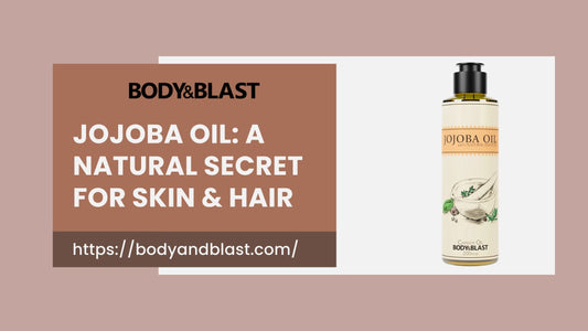 Jojoba Oil: A Natural Secret for Skin & Hair