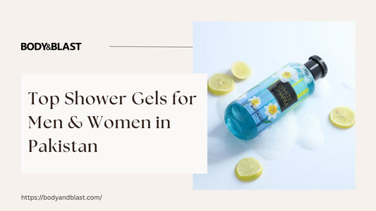 Top Shower Gels for Men & Women in Pakistan